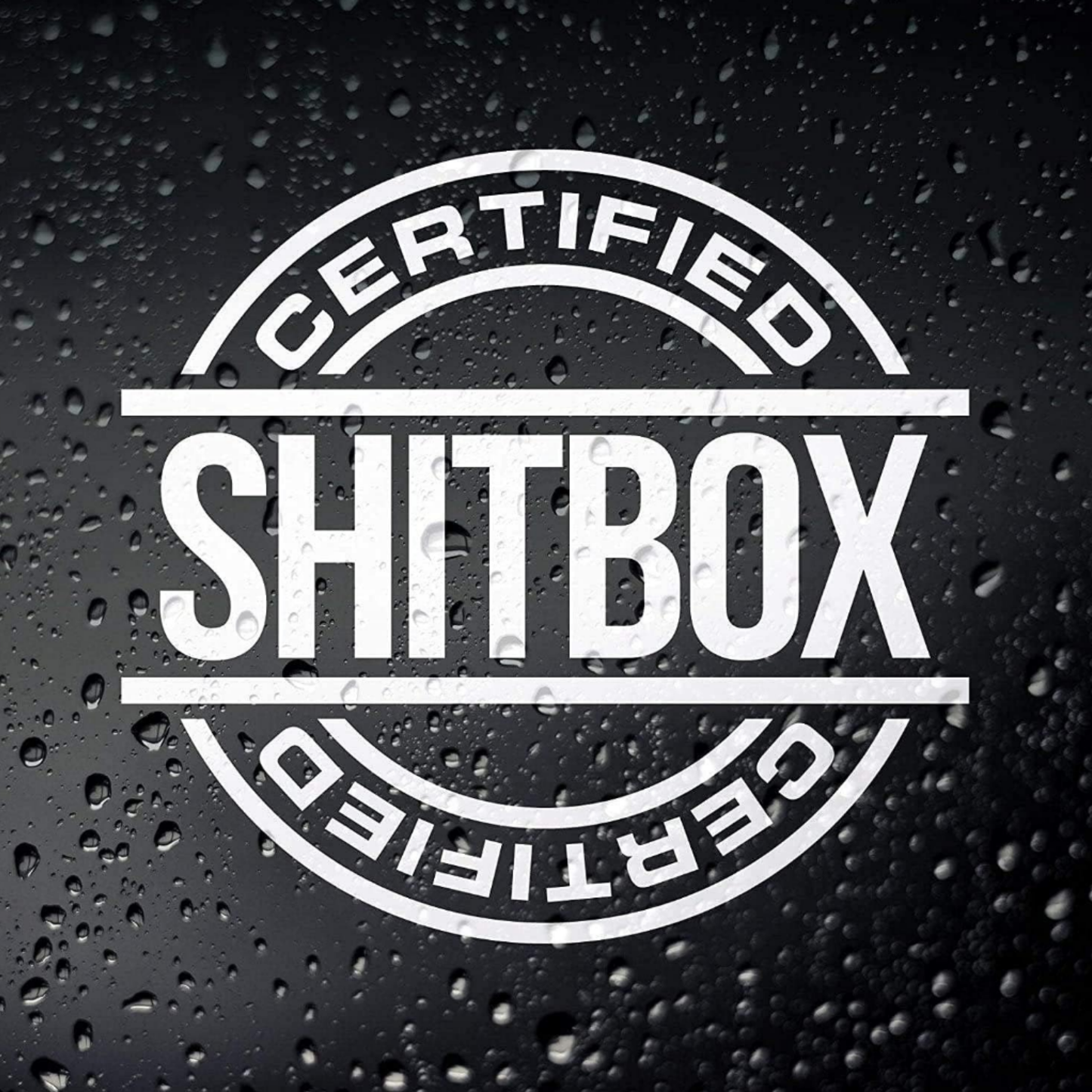 Certified Sh*tbox Decal Sticker