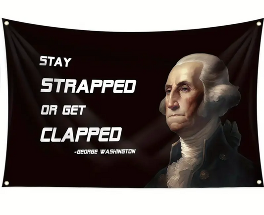 Stay Strapped Flag
